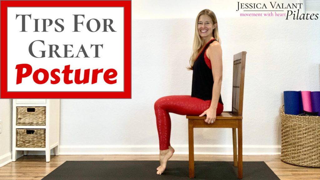 Posture Tips And Tutorial Jessica Valant Pilates