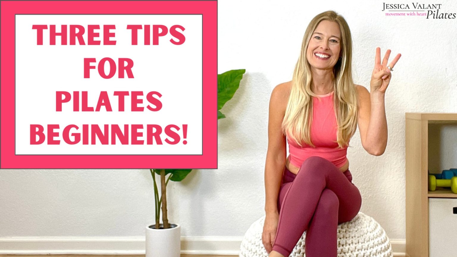 Three Tips For Pilates Beginners Jessica Valant Pilates