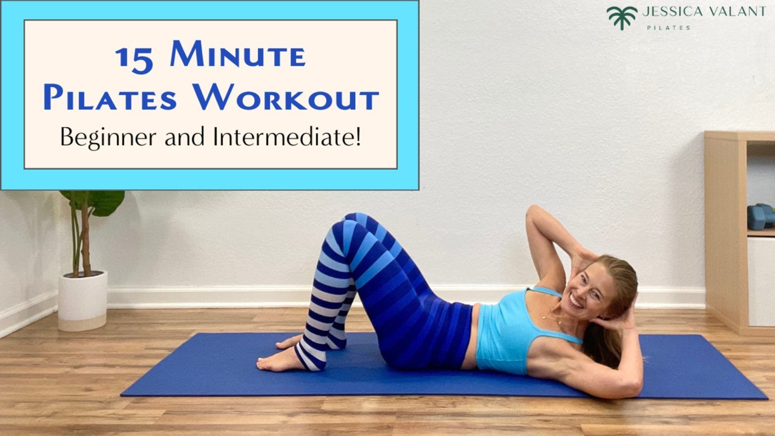 15 Minute Pilates Workout Beginner Intermediate Jessica Valant
