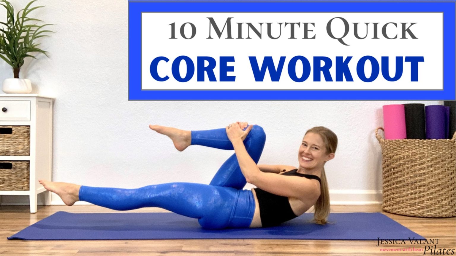 10 Minute Quick Core Workout - Jessica Valant Pilates