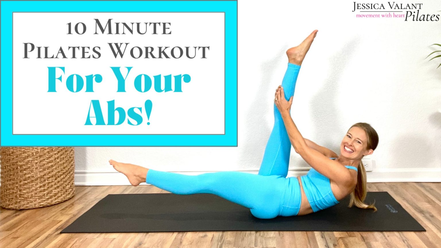 Pilates for Your Abs - Head to Toe Challenge #3 - Jessica Valant Pilates