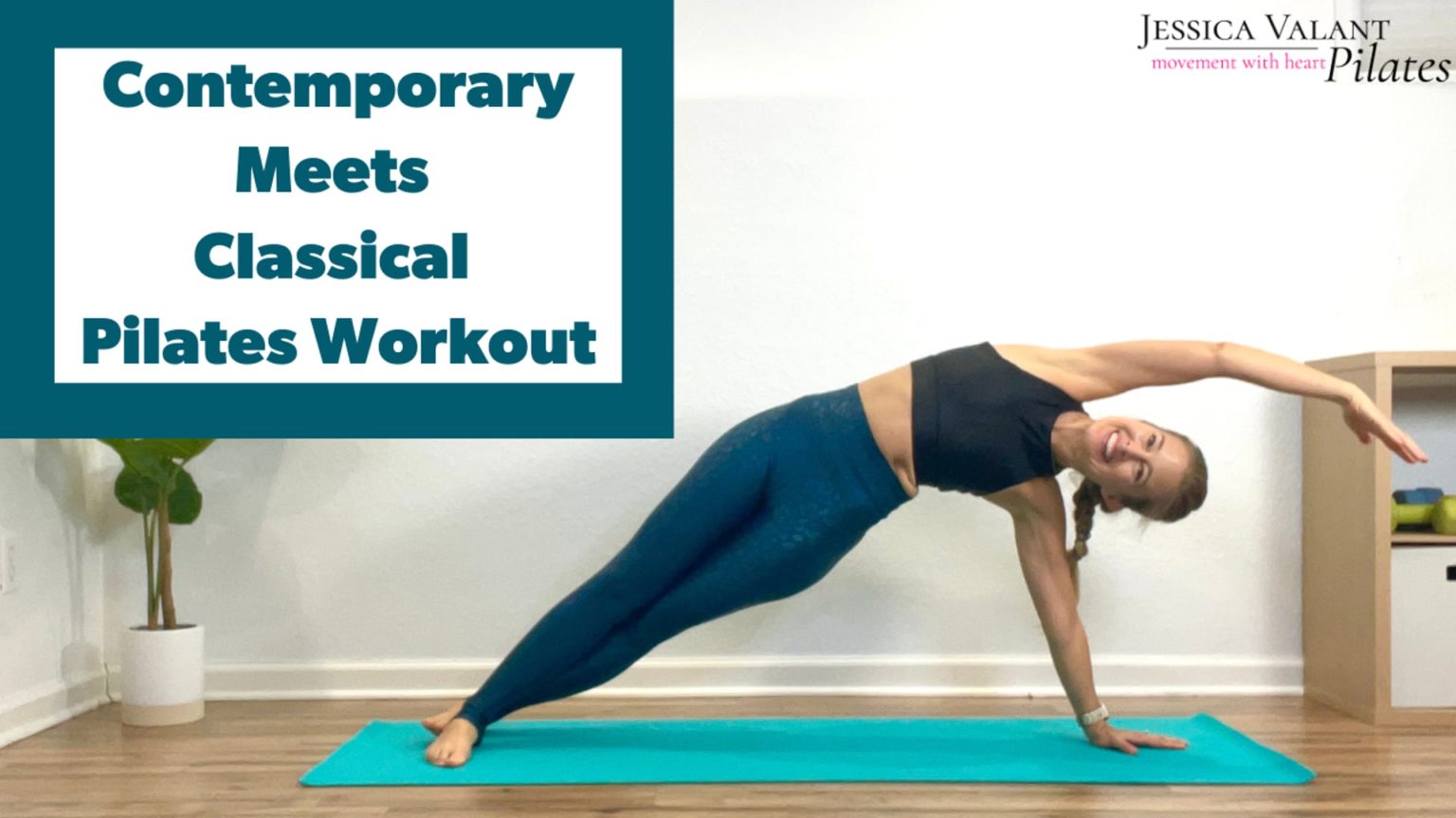 Contemporary Meets Classical Pilates Workout Jessica Valant Pilates