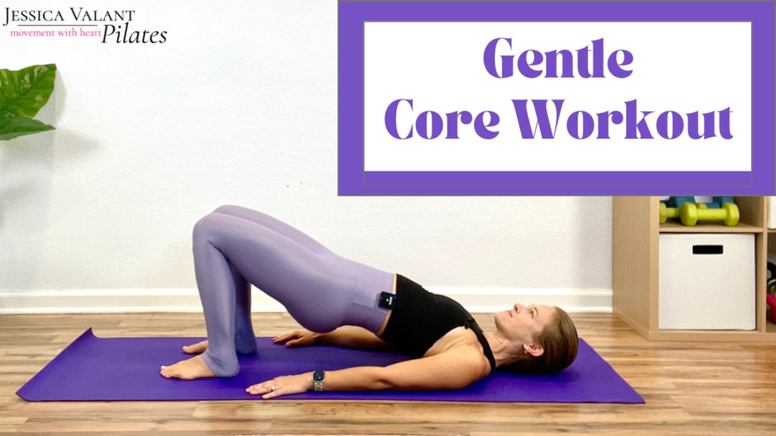 Gentle Core Workout - Jessica Valant Pilates