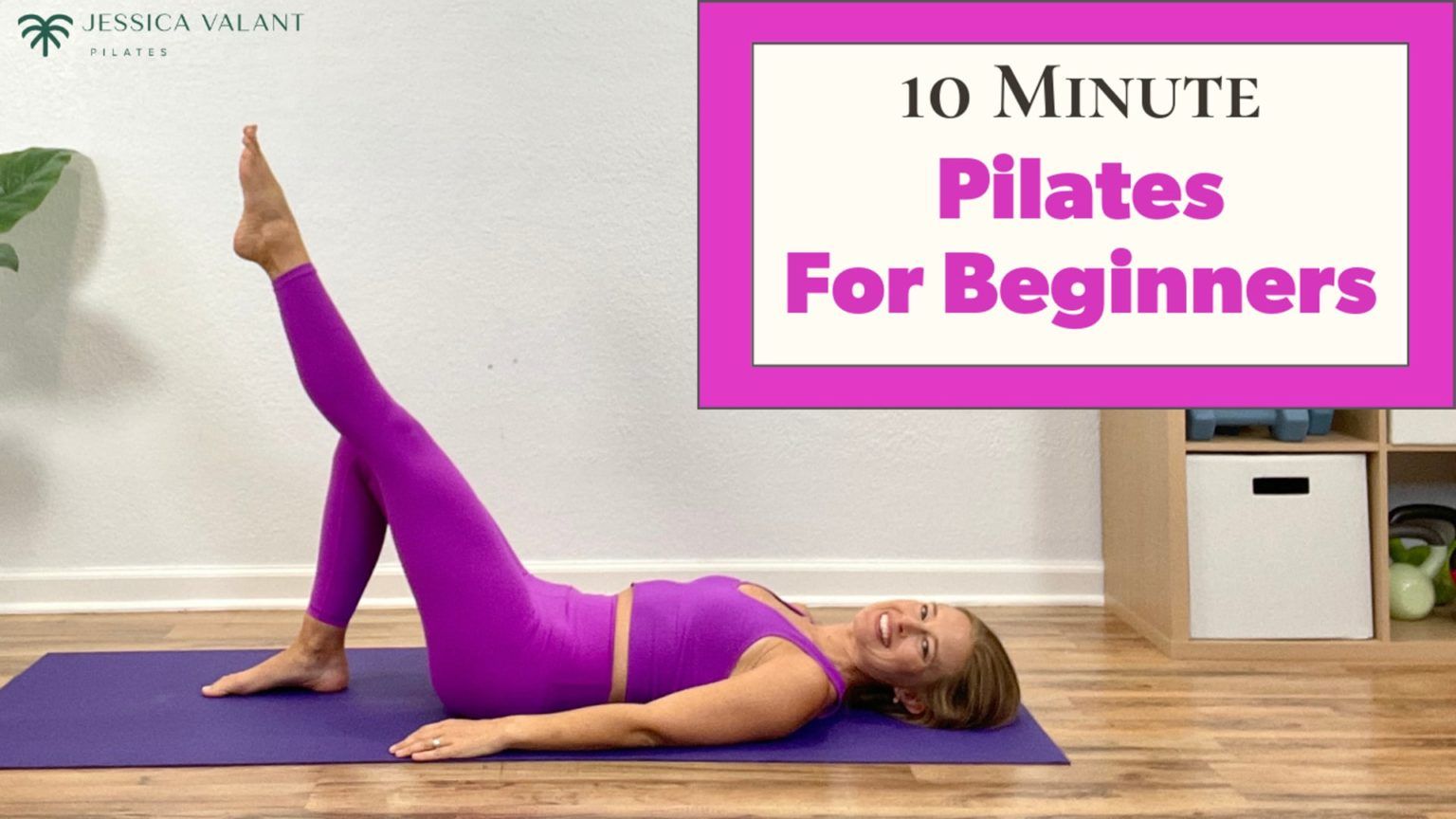 10 Minute Pilates for Beginners - Jessica Valant Pilates