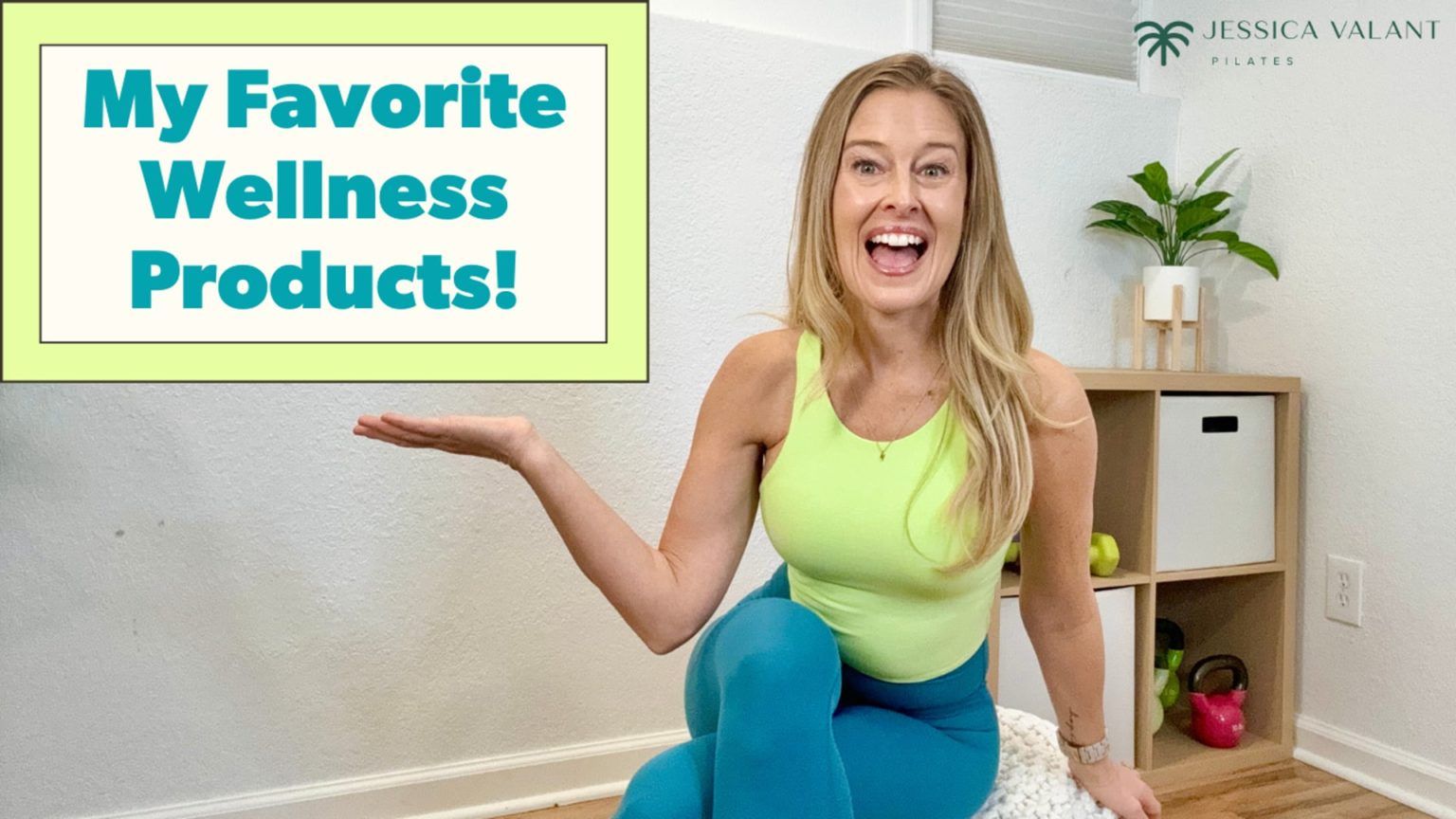 My Favorite Health Products - Jessica Valant Pilates