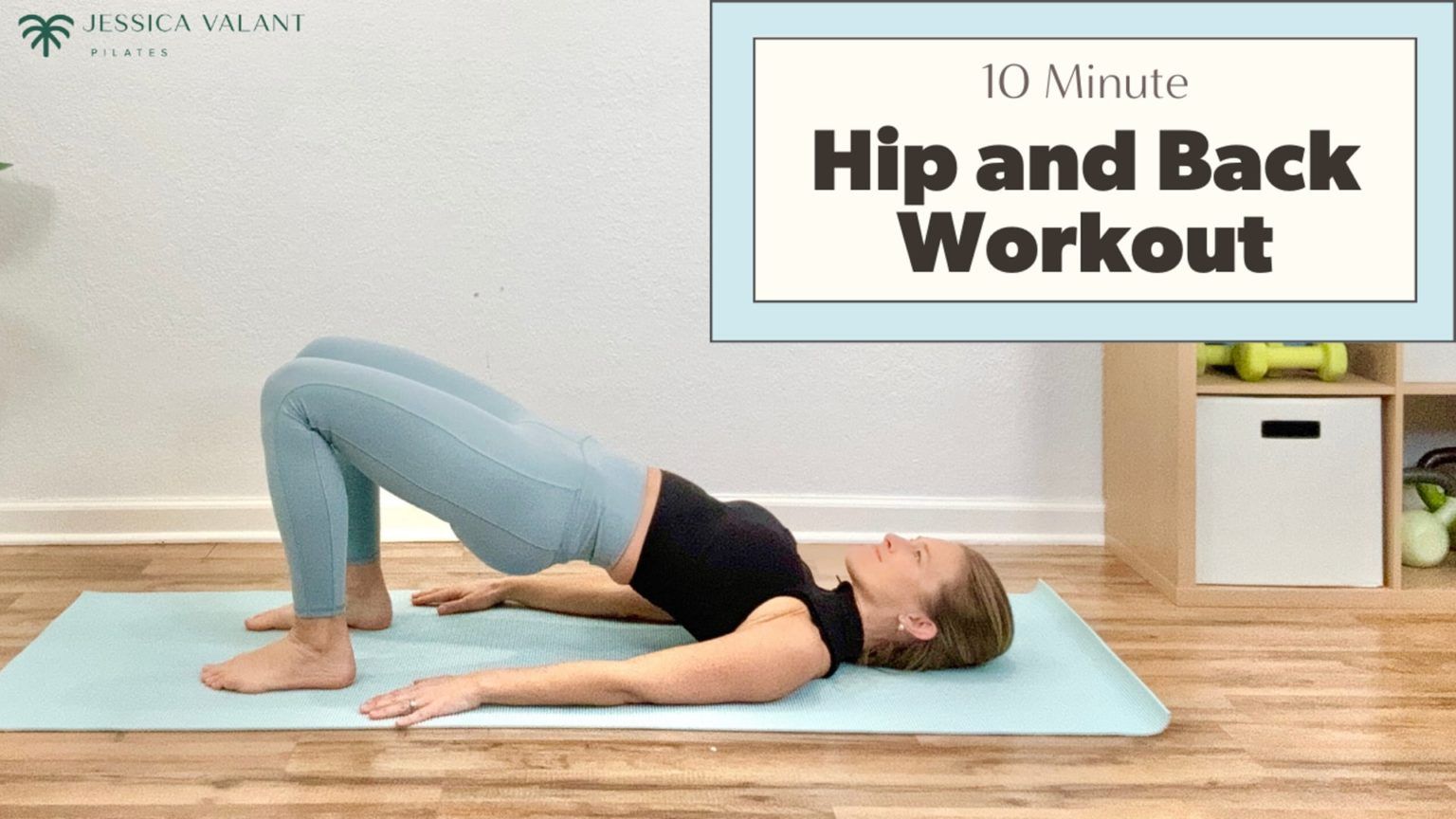 10 Minute Back and Hip Workout - Jessica Valant Pilates